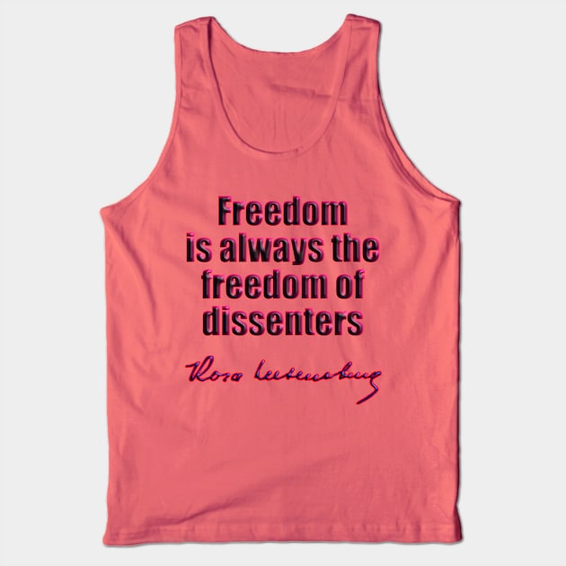 Rosa Luxemburg freedom Tank Top by GePadeSign